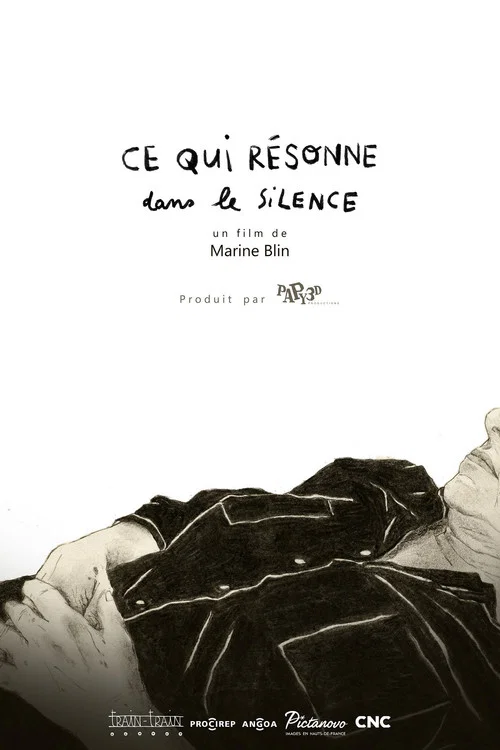 Ce qui résonne dans le silence постер