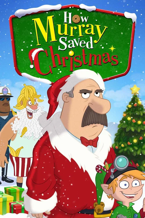 How Murray Saved Christmas постер