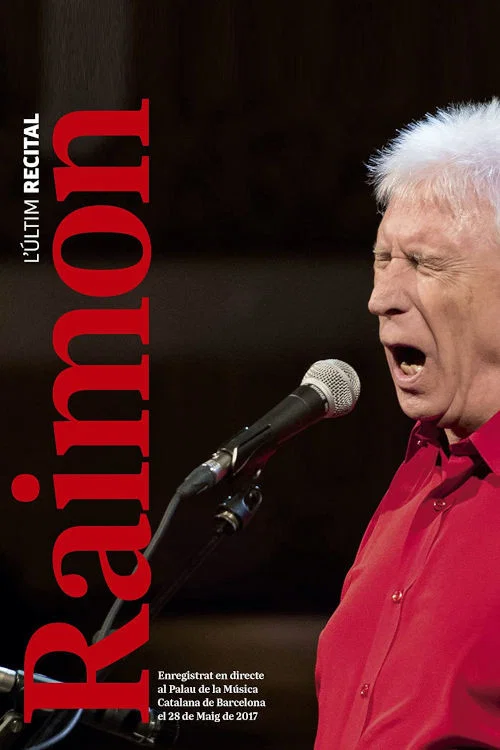 Raimon, l’últim recital постер