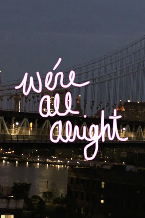 We're All Alright постер