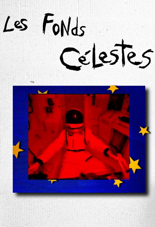 Les Fonds Célestes постер