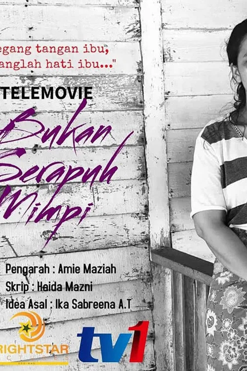 Bukan Serapuh Mimpi постер