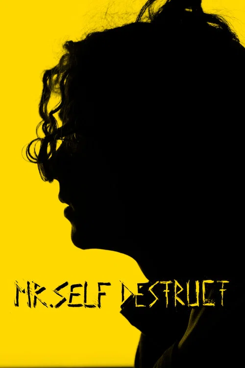 MR. SELF DESTRUCT постер