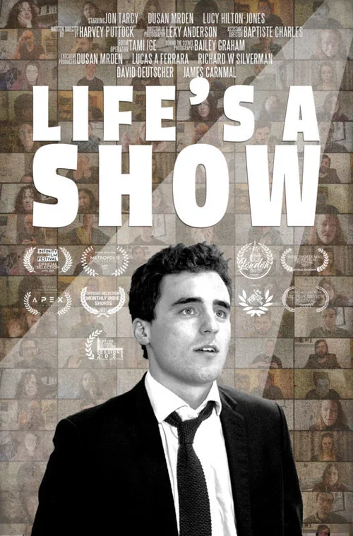 Life's a Show постер