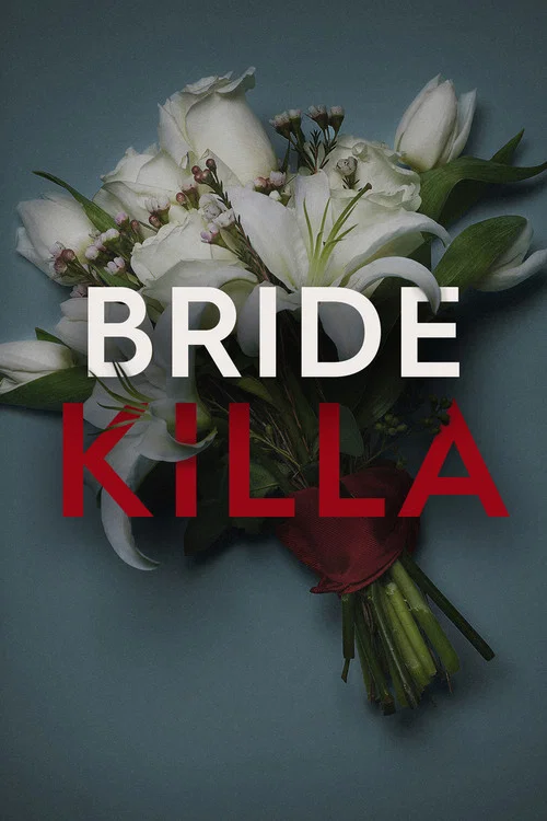 Bride Killa постер