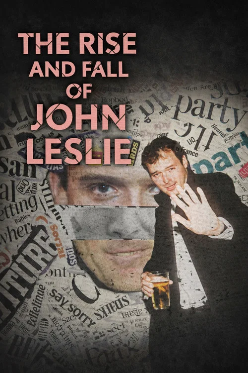 The Rise and Fall of John Leslie постер