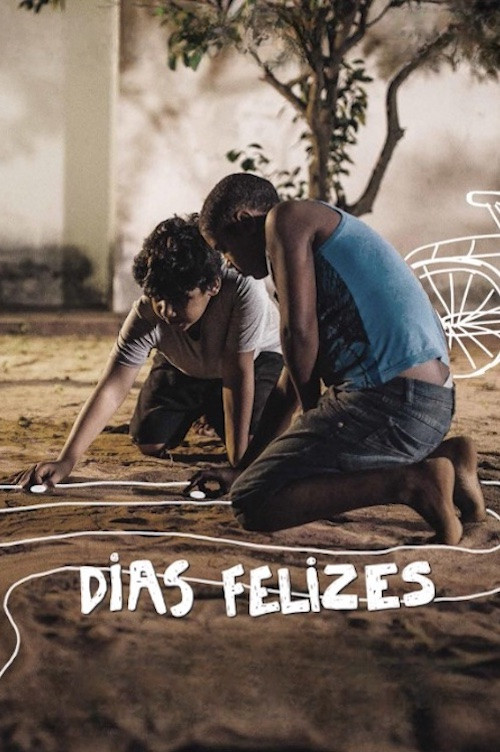 Dias Felizes постер