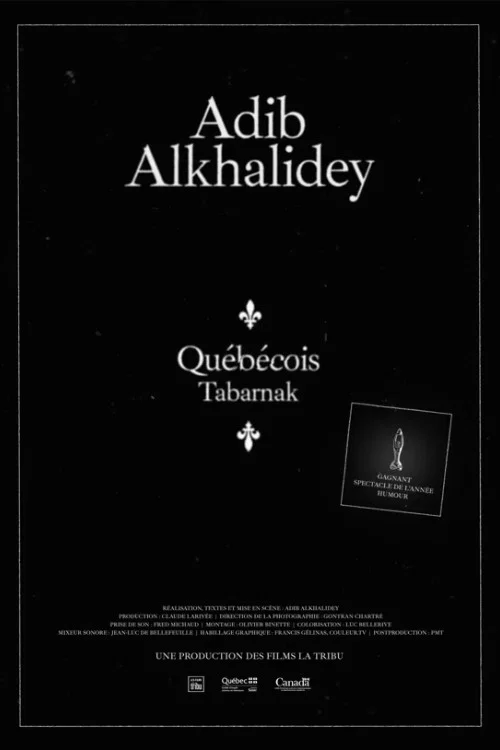 Adib Alkhalidey: Québécois Tabarnak постер