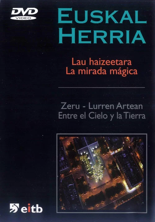 Euskal Herria: La Mirada Mágica постер