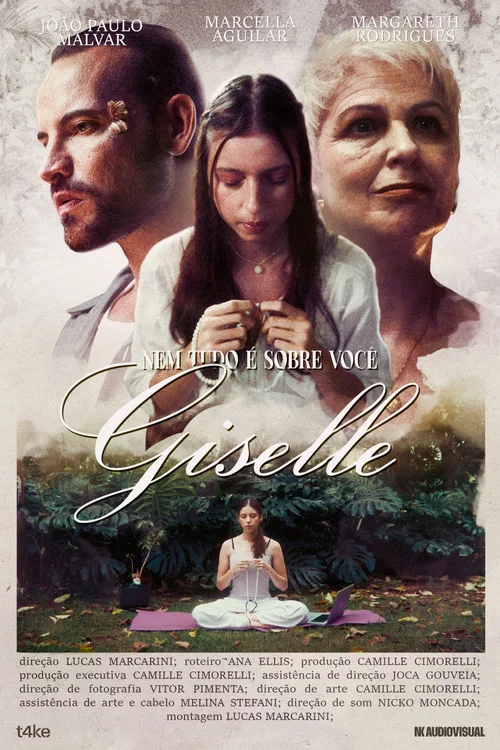 Nem Tudo É Sobre Você, Giselle постер