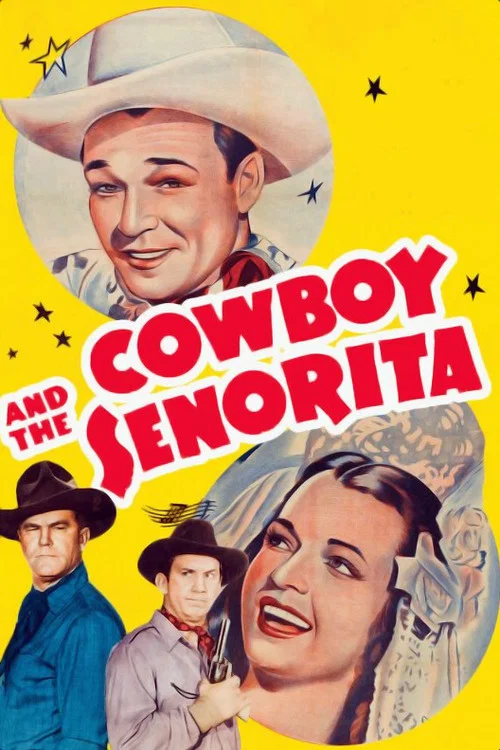 Cowboy and the Senorita постер