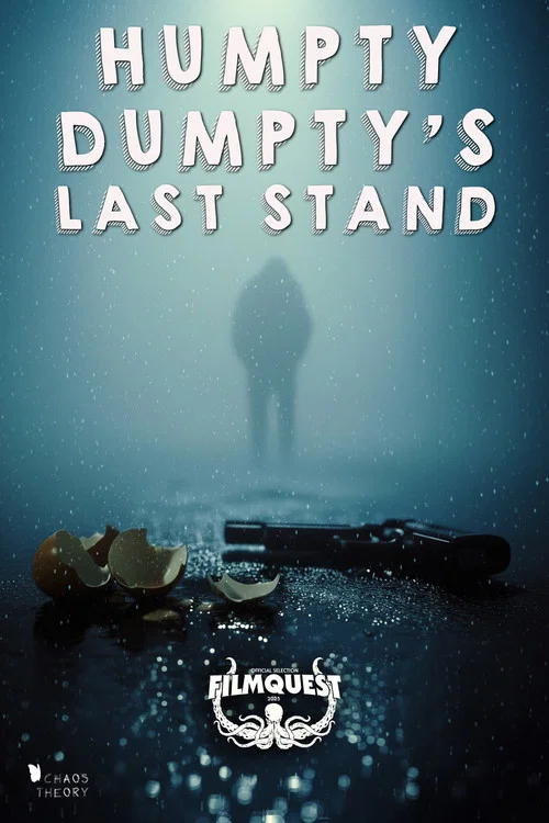 Humpty Dumpty's Last Stand постер
