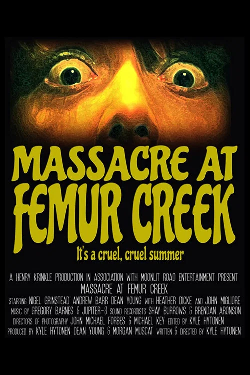 Massacre at Femur Creek постер
