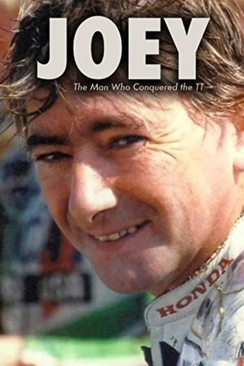 Joey: The Man Who Conquered the TT постер