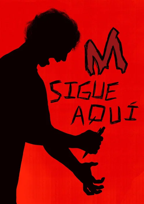 M Sigue Aquí постер