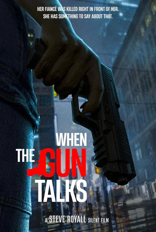 When the Gun Talks постер