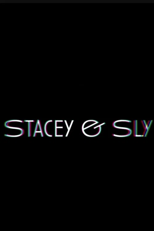 Stacey & Sly постер