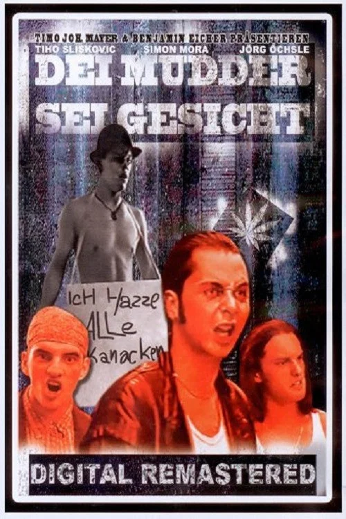 Dei Mudder sei Gesicht постер