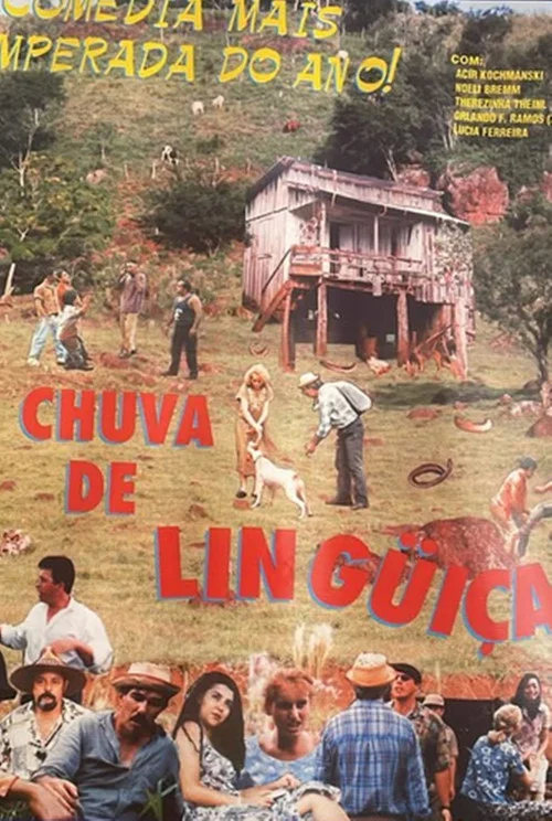 Chuva de Linguiça постер