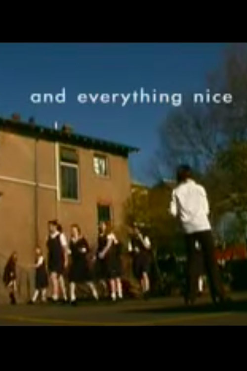 And Everything Nice постер