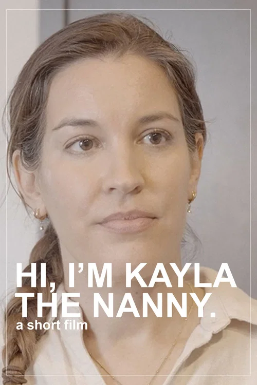 Hi, I'm Kayla the Nanny постер