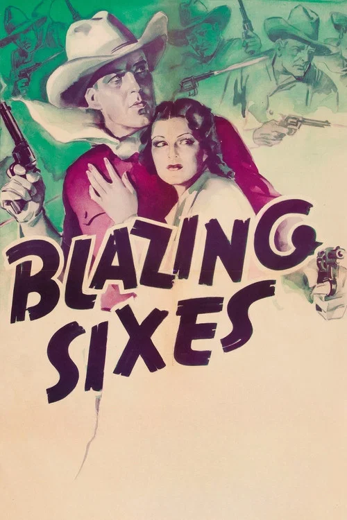 Blazing Sixes постер