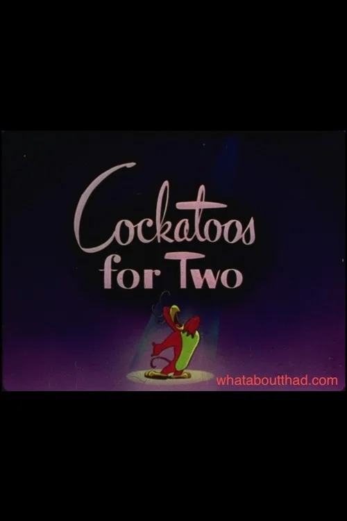 Cockatoos for Two постер