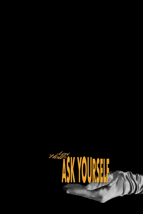 Ask Yourself постер
