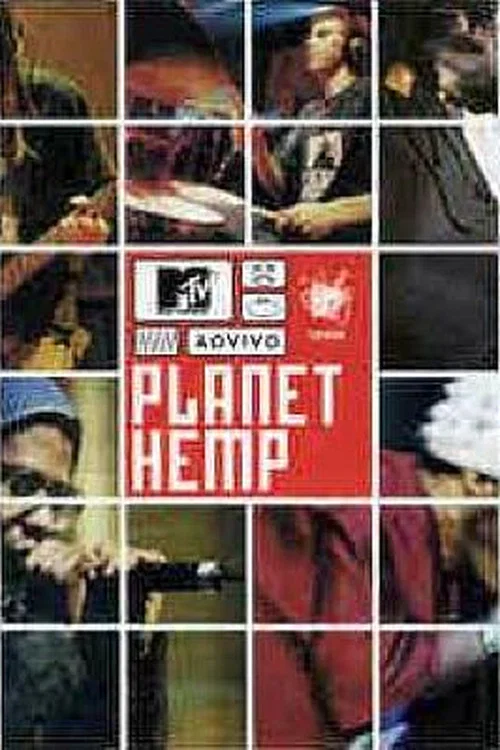 MTV ao Vivo: Planet Hemp постер