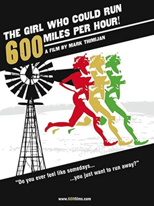 The Girl Who Could Run 600 Miles Per Hour постер