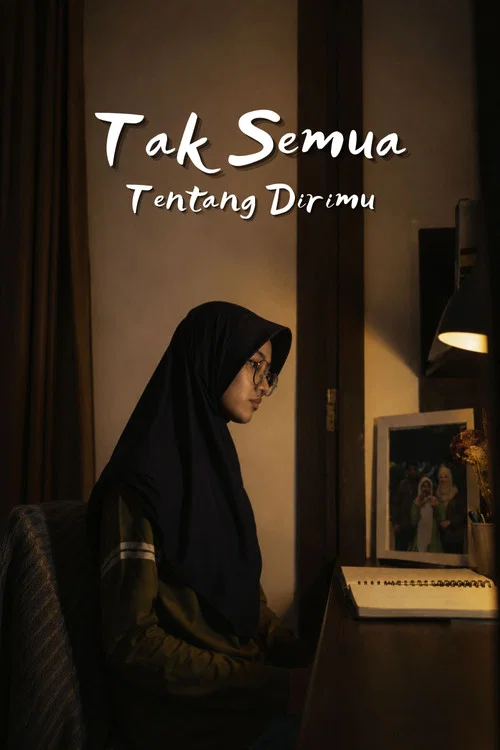 Tak Semua Tentang Dirimu постер