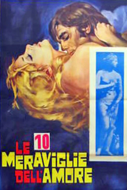 Le 10 meraviglie dell'amore постер