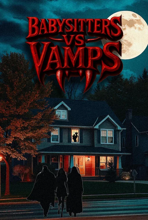 Babysitters Vs. Vamps постер