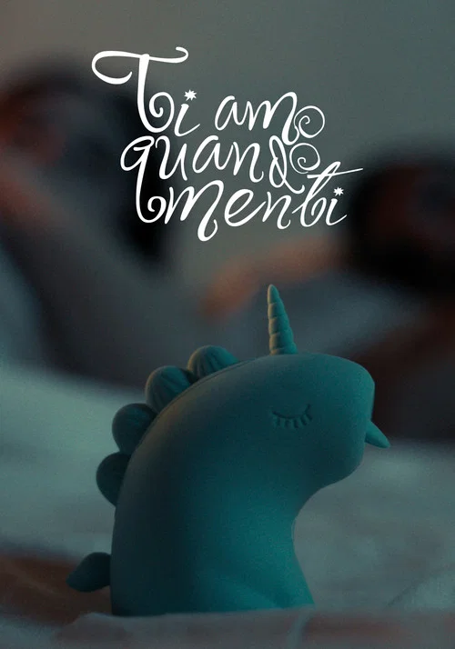 Ti Amo Quando Menti постер