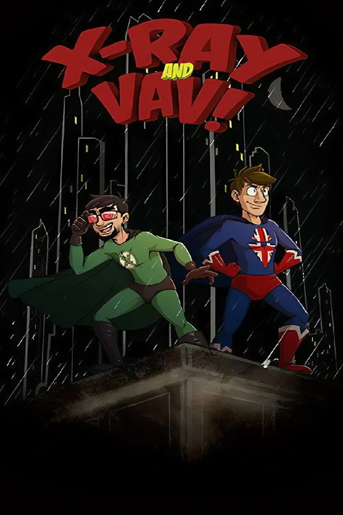 X-Ray and Vav постер