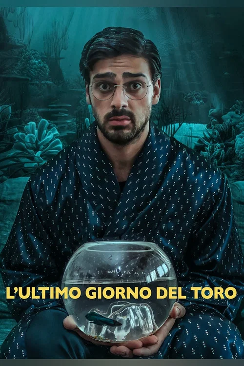 L'ultimo giorno del toro постер