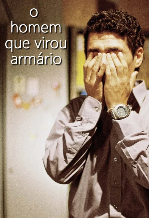 O Homem Que Virou Armário постер