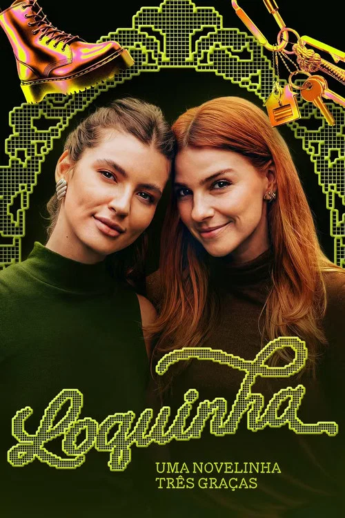 Loquinha постер