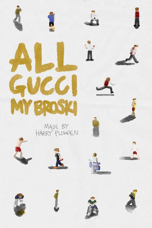All Gucci My Broski постер