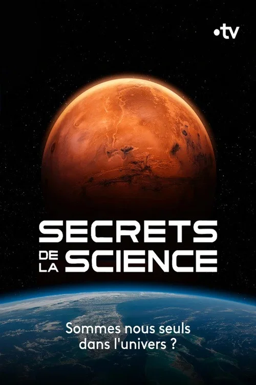 Secrets de la Science : Sommes-nous seuls dans l'Univers ? постер