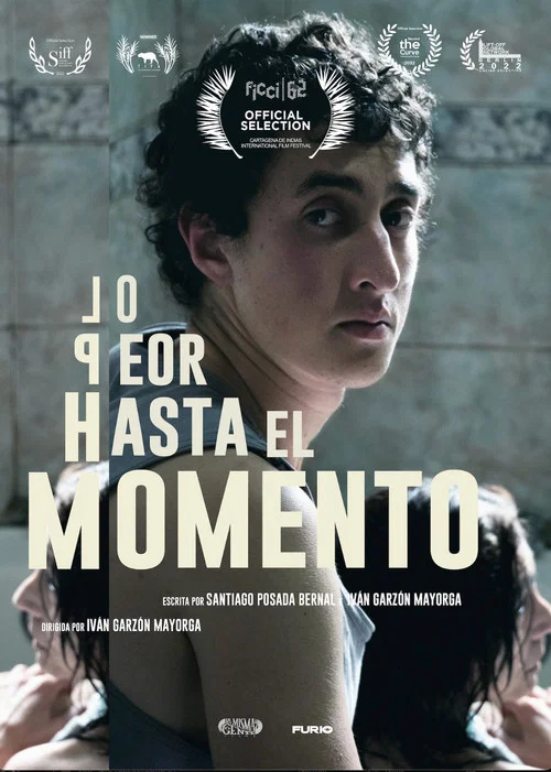 Lo peor hasta el momento постер