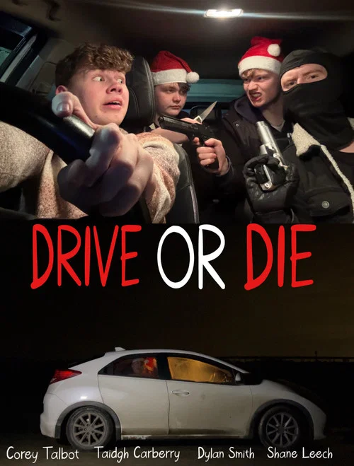 Drive or Die постер