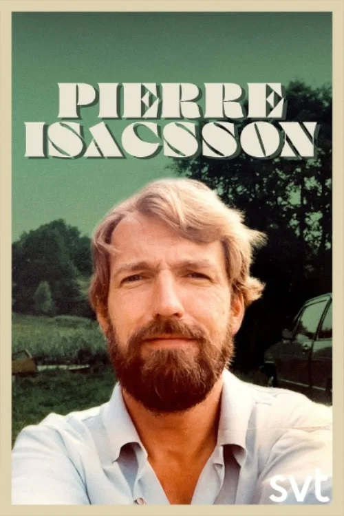 Då går jag ner i min källare – filmen om Pierre Isacsson постер