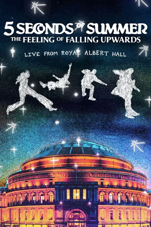 5 Seconds of Summer: The Feeling of Falling Upwards - Live from Royal Albert Hall постер