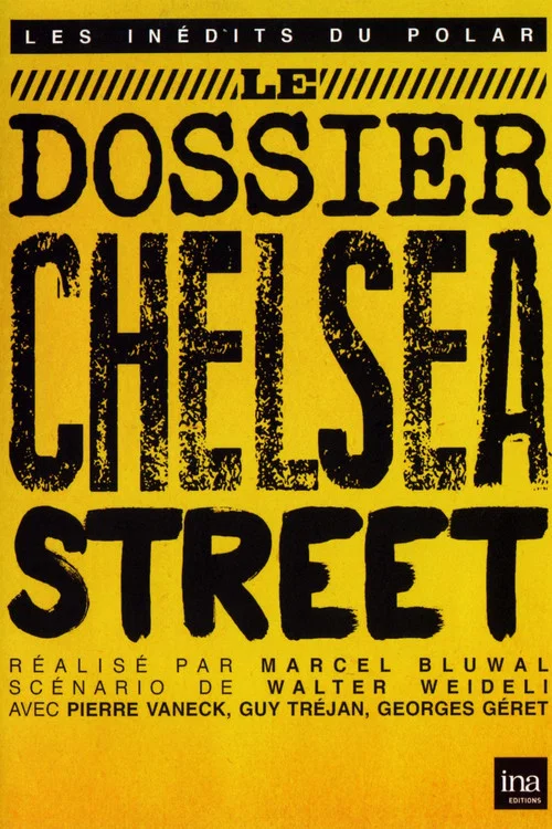 Le Dossier Chelsea Street постер