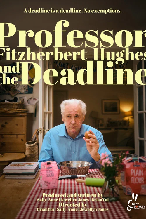 Professor Fitzherbert-Hughes and the Deadline постер