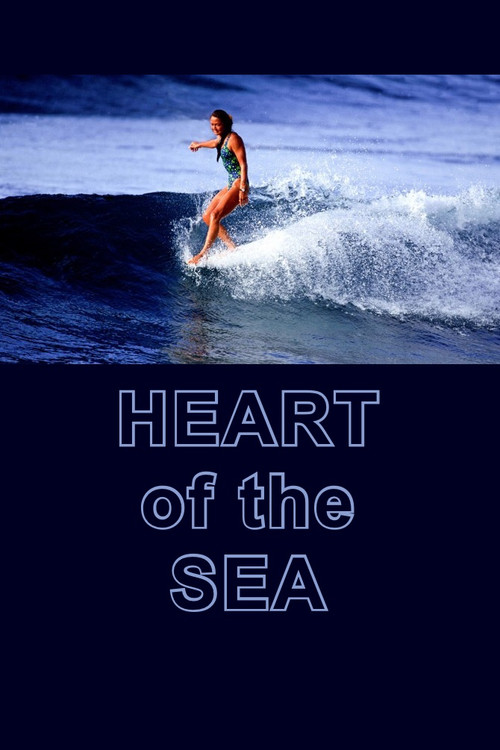 The Heart of the Sea: Kapolioka'ehukai постер