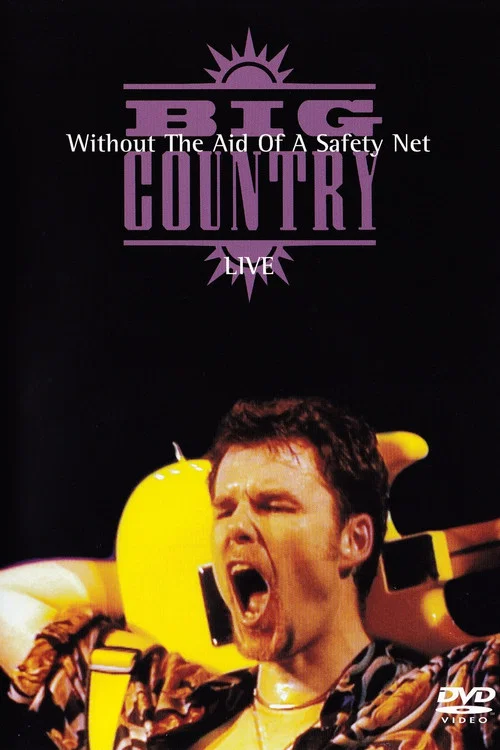 Big Country - Without The Aid Of A Safety Net постер