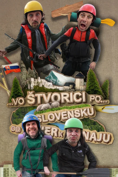Vo štvorici po Slovensku od Tatier k Dunaju постер
