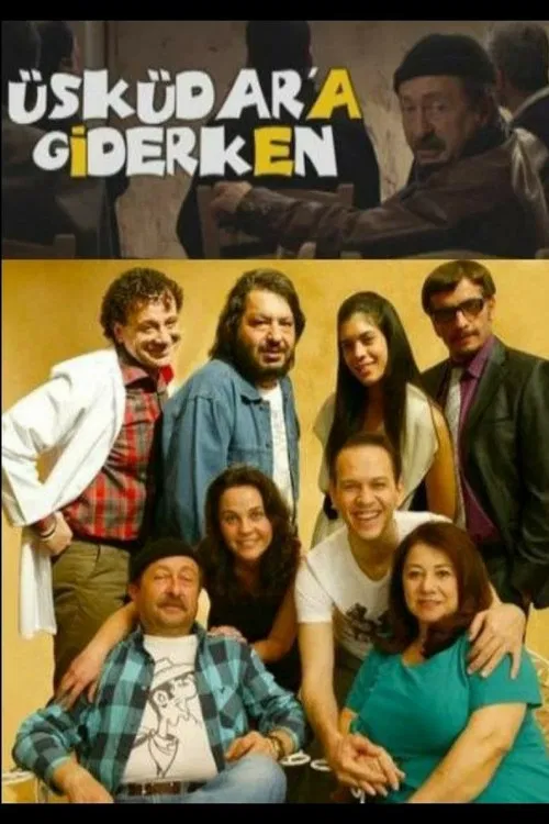 Üsküdar'a Giderken постер